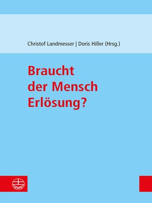 cover image of Braucht der Mensch Erlösung?
